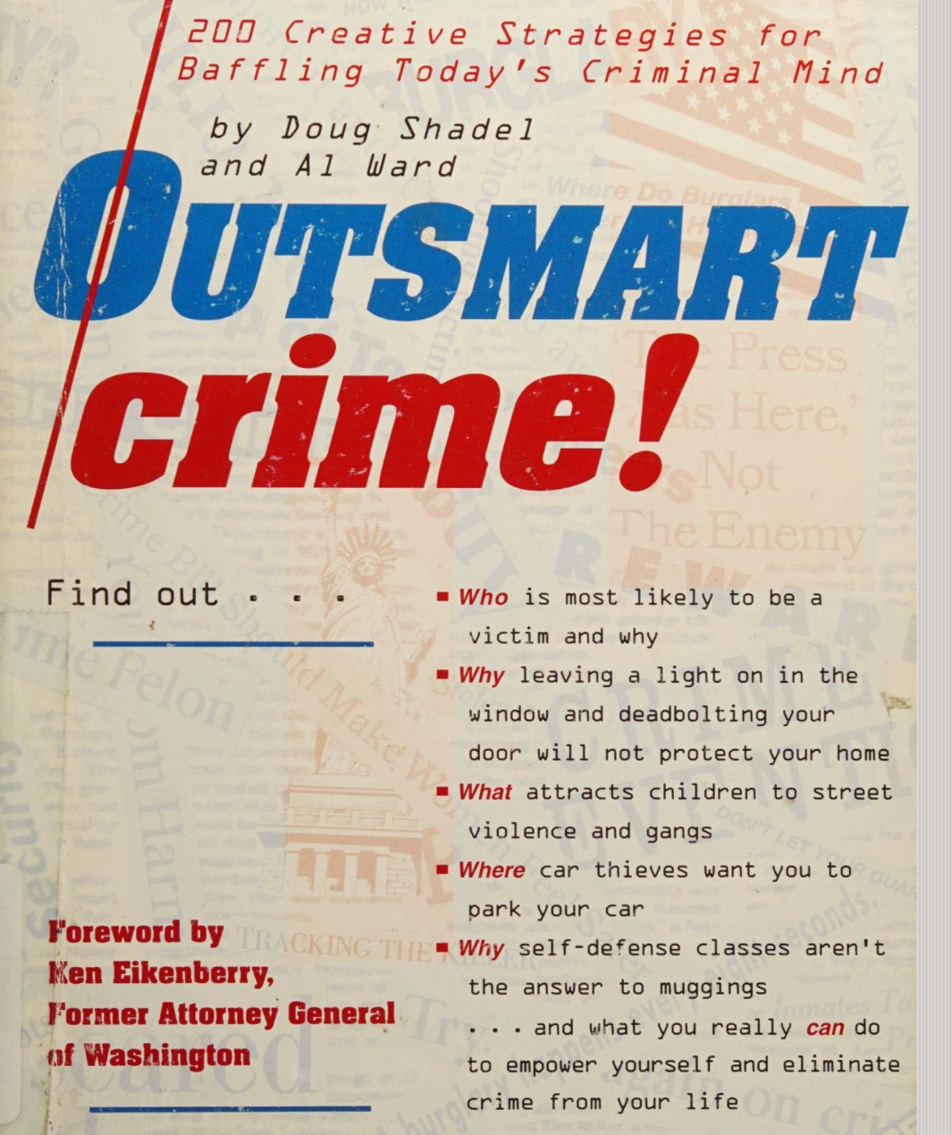 Cover of Outsmart Crime! — 200 Creative Strategies for Baffling Today's Criminal Mind by Doug Shadel and Al Ward