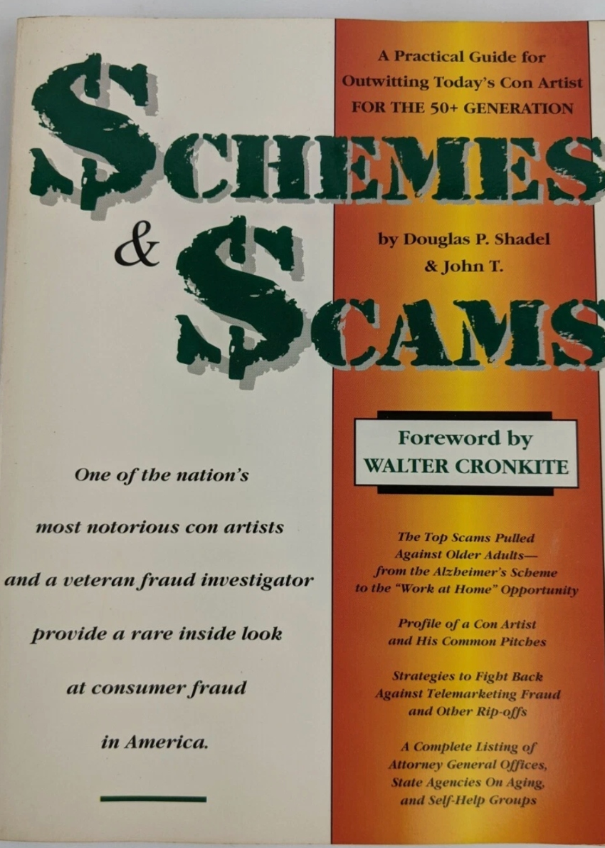 Cover of Schemes and Scams by Douglas P. Shadel and John T., foreword by Walter Cronkite